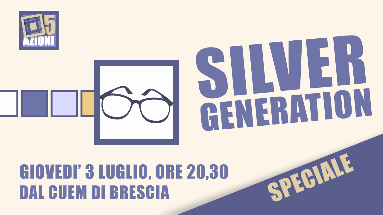 Silver Generation